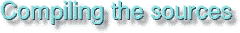 Compiling the sources